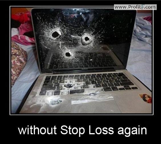 Forex humor don't trade without stoploss