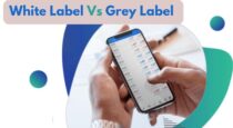 White Label vs Grey Label – What Is Best For You?